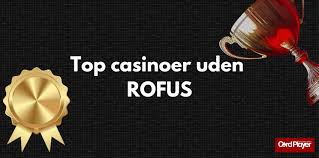 Førende dansk spillehus uden Rofus: Sikre spillemuligheder gennemgået Førende dansk spillehus uden Rofus: Sikre spillemuligheder gennemgået